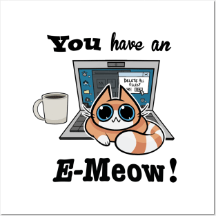 Cat T-Shirt - You have an E-Meow! - Orange Cat Posters and Art